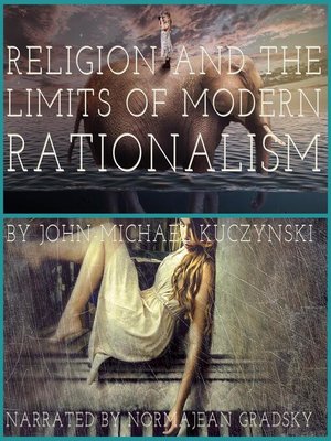 cover image of Religion and the Limits of Modern Rationalism